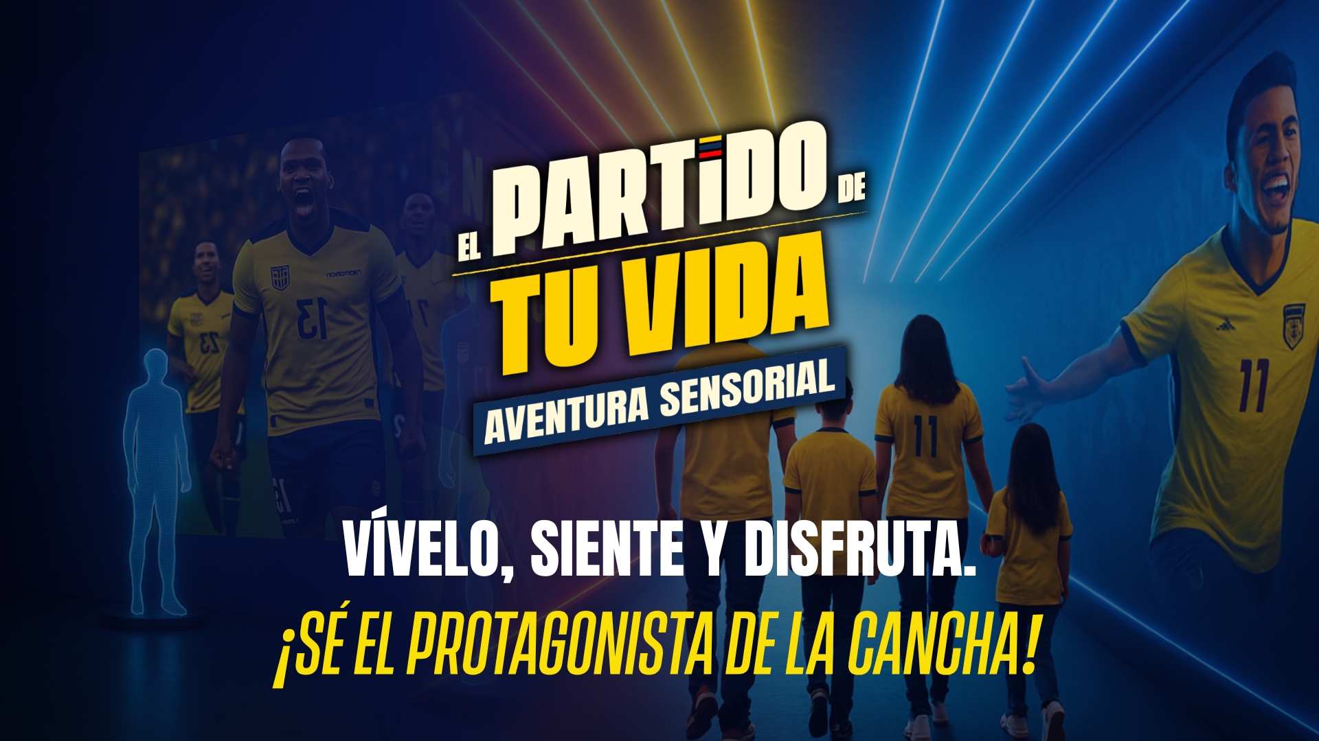El Partido de Tu Vida – Aventura Sensorial