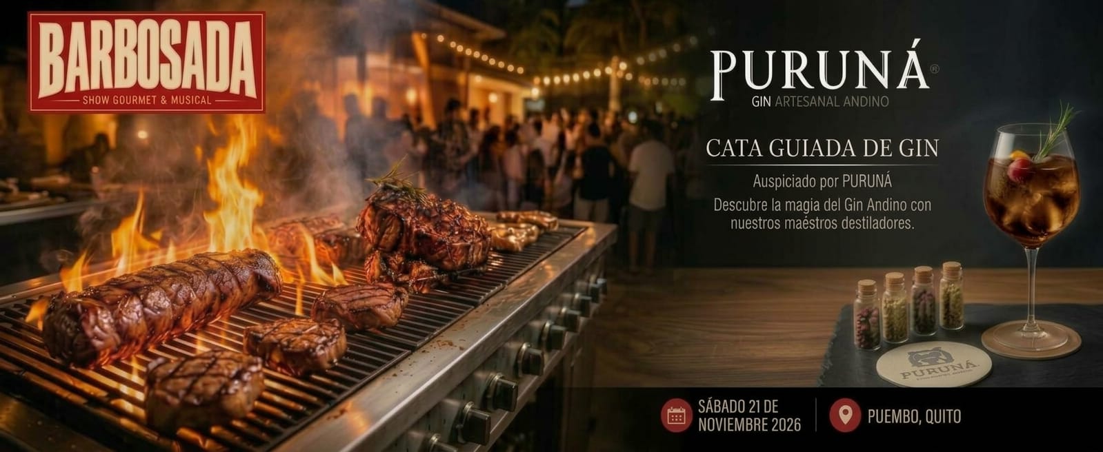 La Barbosada: cata guiada de gin, auspiciada por PURUNÁ, gin artesanal andino. Descubre la magia del Gin Andino con nuestros maestros destiladores. Sábado 21 de noviembre de 2026, Puembo, Quito.